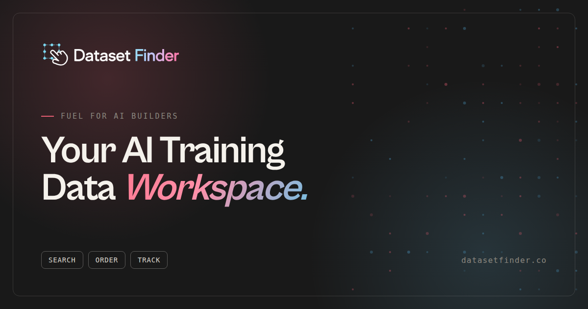 Dataset Finder · The AI Training Data Workspace